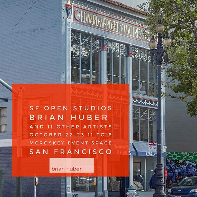 You are invited. I will be showing this weekend as part of San Francisco Open Studios. 12 great artists in one central San Francisco location. Saturday October 22 and Sunday October 23. 11am to 6pm. 3rd floor event space Mcroskey Mattress Factory @mcroskeymattresssf 1687 Market St, San Francisco, CA 94103 Market at Gough Street Hope to see you this weekend at open studios.